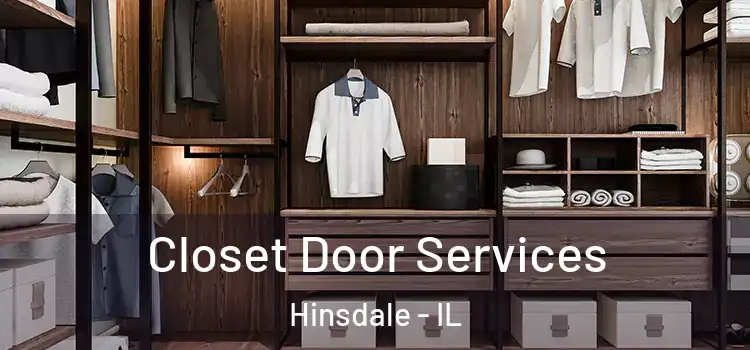  Closet Door Services Hinsdale - IL