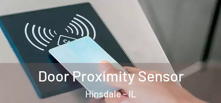  Door Proximity Sensor Hinsdale - IL
