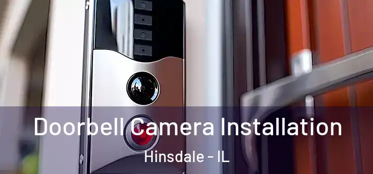  Doorbell Camera Installation Hinsdale - IL