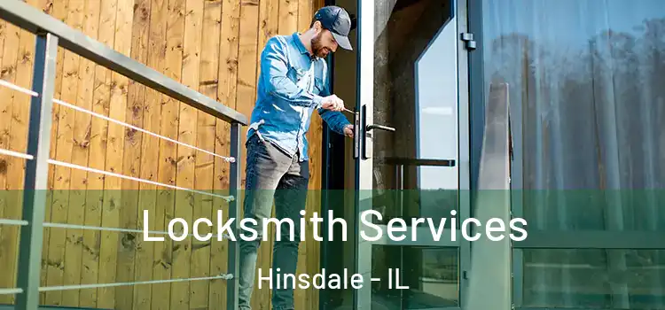  Locksmith Services Hinsdale - IL