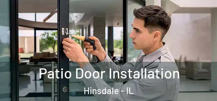  Patio Door Installation Hinsdale - IL