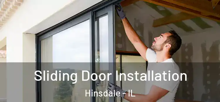  Sliding Door Installation Hinsdale - IL