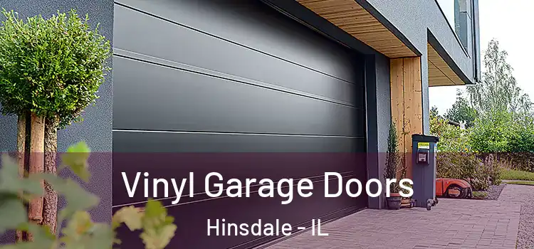  Vinyl Garage Doors Hinsdale - IL